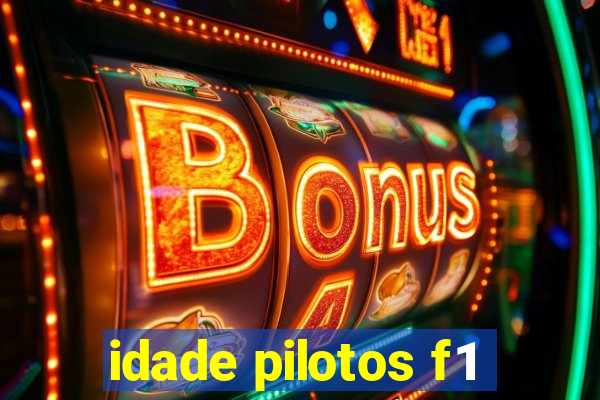 idade pilotos f1